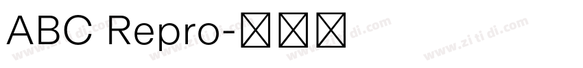 ABC Repro字体转换 ABC Repro字体转换